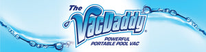 The VacDaddy™ - Poolstoreconnect
